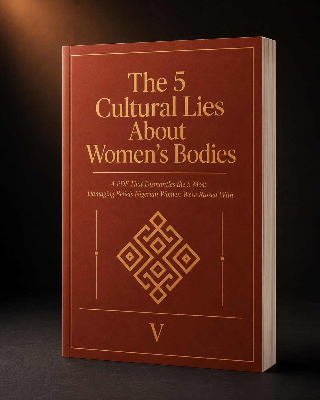 The 5 Cultural Lies About Women's Bodies